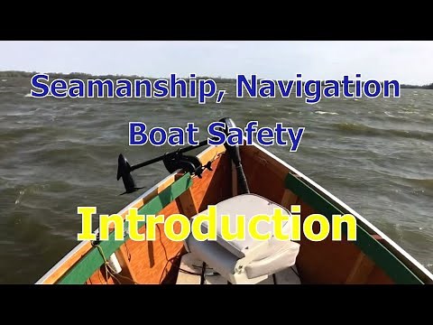 Seamanship, Navigation, and Boat Safety Online Courses Introduction