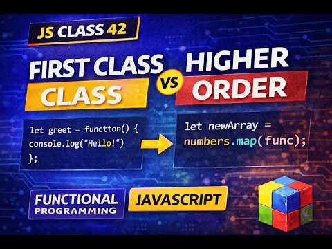 JS Class 42 | First Class & Higher Order Functions in JavaScript