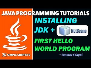 First Java Program | Hello World |Installing & Setting up JDK + Netbeans IDE