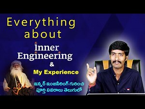 What is INNER ENGINEERING in Telugu || All about Sadhguru Inner Engineering || Shravan Jakkani