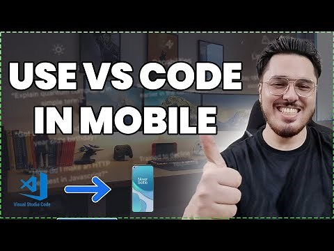 How to use VS Code in an Android Phone (Updated Video)