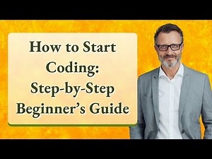 How to Start Coding: Step-by-Step Beginner’s Guide