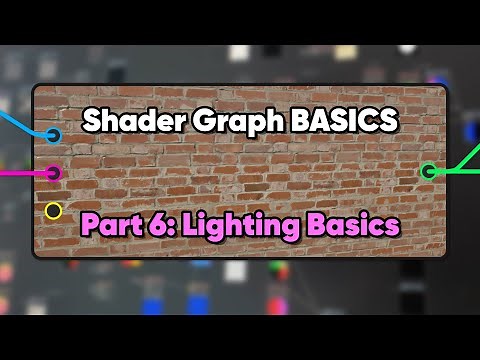 Unity Shader Graph Basics (Part 6 - Lighting Basics)