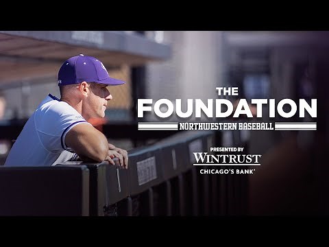 The Foundation: Northwestern Baseball