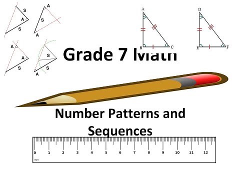Grade 7 Number Patterns and Sequences