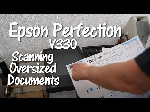 Epson Perfection V330 Scanning Oversized Documents Part I