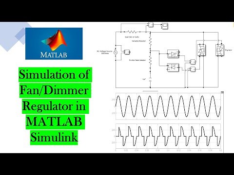 Simulation of Fan/Dimmer Regulator in MATLAB Simulink, Single Phase AC Voltage Regulator, FanWorking