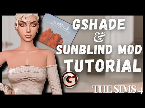 HOW TO INSTALL GShade & Sunblind in Sims 4 | Best Lighting & Graphics Mod!