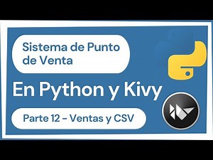 Programa un Sistema de Punto de Venta con Python Principio a Fin (Parte 12)