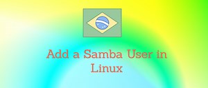 How to Add a Samba User in Linux