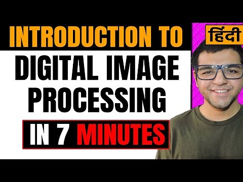 Introduction to Digital Image Processing 🔥🔥