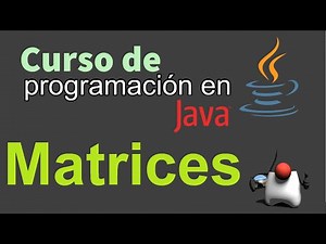 Curso de Java desde Cero | MATRICES [INTRODUCCION] (video 40)