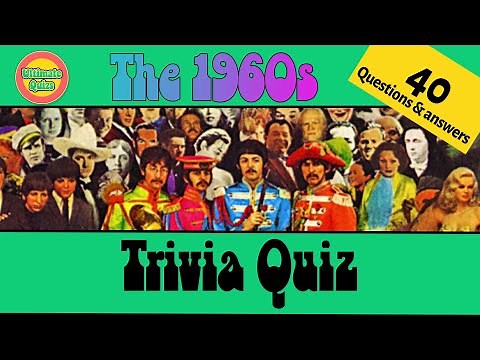 BEST 60s TRIVIA QUIZ | 40 questions with answers