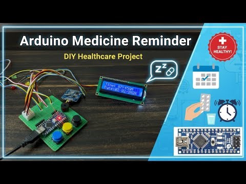 Arduino Medicine Reminder with RTC & Buzzer | DIY Healthcare Project