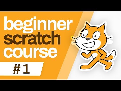 Beginner Scratch Course (#1) | What is Scratch?
