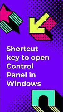 How to open Control Panel in Windows using shortcut key?