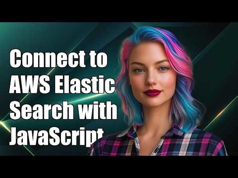 How to connect to AWS Elasticsearch using the Elasticsearch JavaScript SDK?