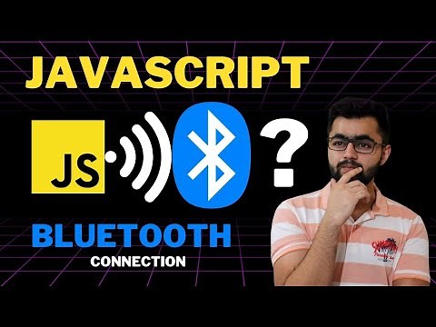 Connect Bluetooth Devices using Javascript
