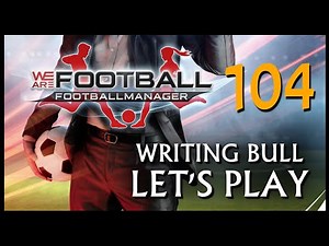 Let's Play: WE ARE FOOTBALL (104) [Deutsch]