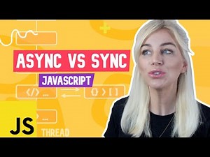 Async JavaScript Part 2: Async vs Sync Explained!