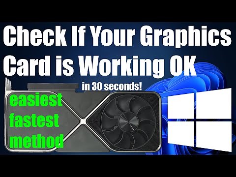 HOW TO CHECK IF YOUR GRAPHICS CARD IS WORKING WINDOWS 11