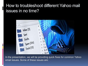 How to troubleshoot different Yahoo mail issues in no time?