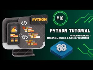 [#16] "Python Functions Explained | Definition, Calling & Types of Functions" | #ITHW