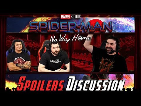 Spider-Man: No Way Home Angry Spoilers Discussion!