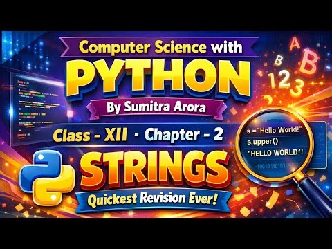 Python Strings Full Revision in Minutes | Class 12 Computer Science