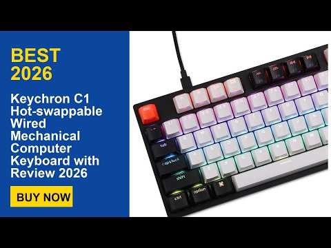 Keychron C1 Hot-swappable Wired Mechanical Computer Keyboard with Review 2026