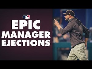 Epic Manager Ejections from the 2020 MLB Season