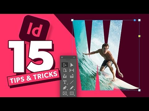 15 Tips & Tricks All InDesign Users Should Know