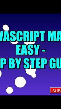 javascript Made EASY - Step by Step Guide