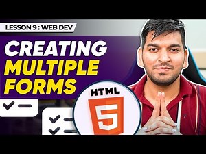 HTML Forms: From Beginner to Pro || Episode - 9