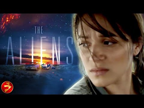 THE ALIENS | Sci-Fi Drama | Byron Yee, Stephanie Arcila | Full Movie | FilmIsNow