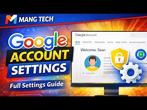 Google Account Settings Explained | Complete Guide to Manage Your Google Account