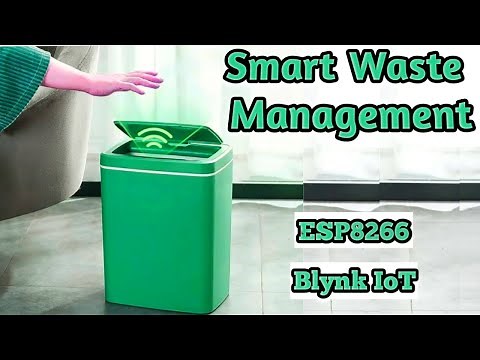 Smart Waste Management with ESP8266 and Blynk IoT | Blynk IoT Projects