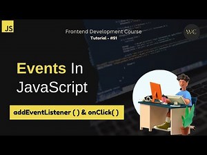 JavaScript Events 🚀 | What are events in JavaScript | Event Handling & AddEventListener In JS