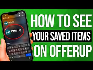 How To See Your Saved Items On OfferUp: EASY Guide!