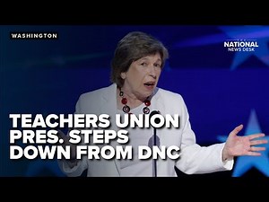 Teachers union president steps down from DNC