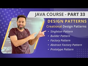 JAVA Course | Part 33 | Design Patterns | Creational Design Patterns
