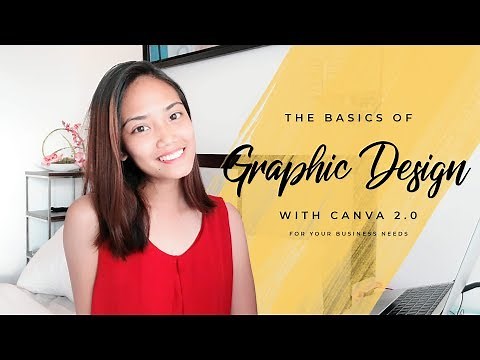 Basics of Graphic Design Tutorial with Canva (For Your Business Needs)