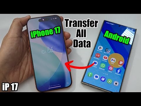 How to Transfer Everything From Android to iPhone 17/17 Pro Max