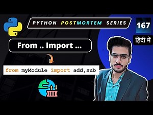 How to use FROM IMPORT statement in Python modules ?