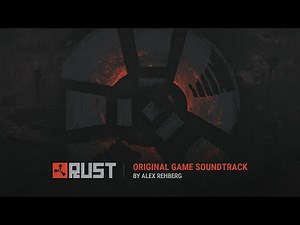 Rust (Original Game Soundtrack) by Alex Rehberg