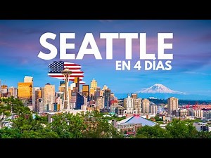 Seattle in 4 Days: Step-by-Step Guide + Must-See Spots