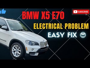 BMW E70 X5 35D Electrical Issues Easy Fix