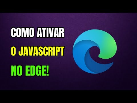 COMO ATIVAR O JAVASCRIPT NO MICROSOFT EDGE