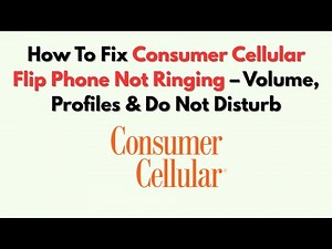 How To Fix Consumer Cellular Flip Phone Not Ringing – Volume, Profiles & Do Not Disturb