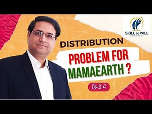 Mamaearth Case Study | FMCG Distribution | Sandeep Ray